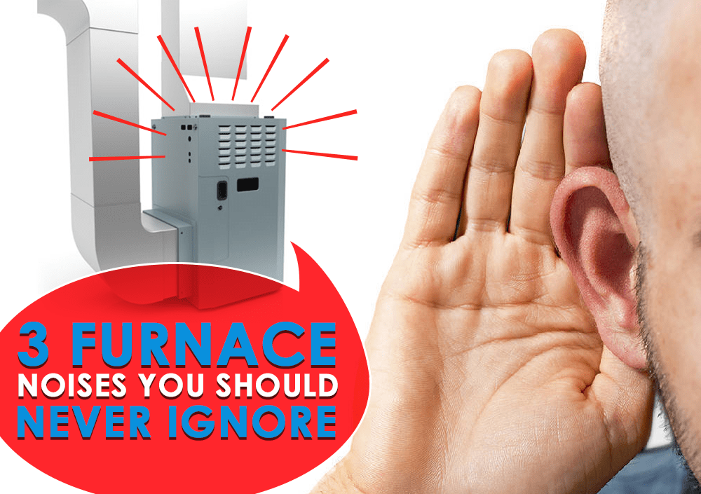 3 Furnace Noises You Should Never Ignore | Ambient Edge